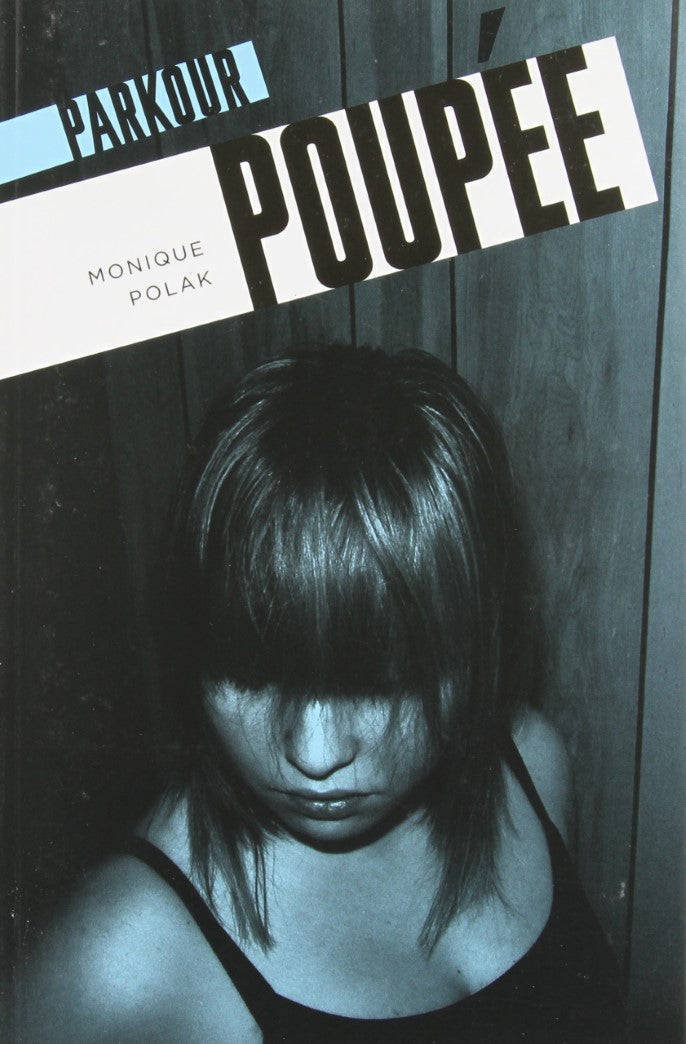 Livre Poupée - Monique Polak (Livre d'occasion) - ISBN 2896514988