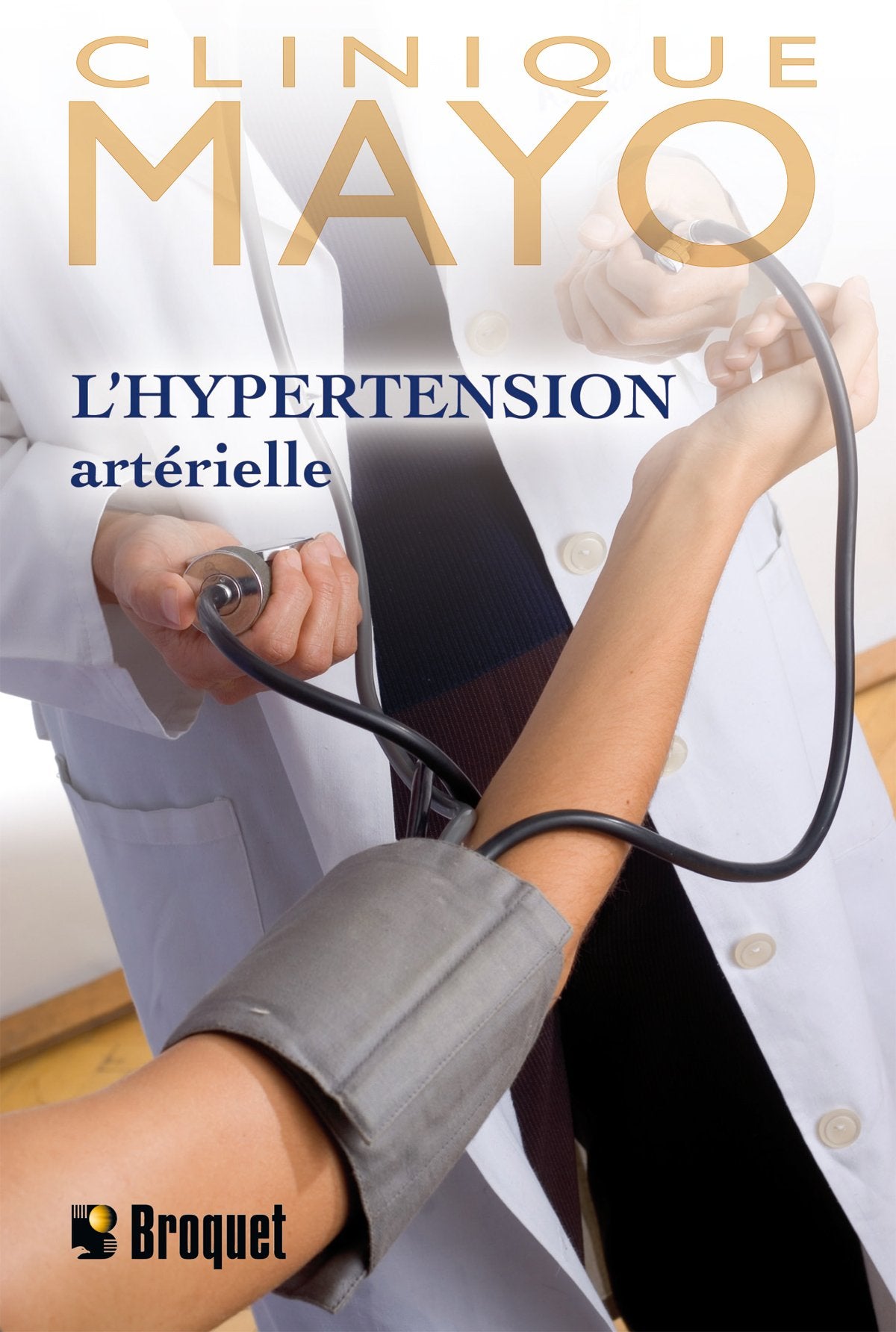 Livre L'hypertension artérielle - Clinique Mayo (Livre d'occasion) - ISBN 289654030X