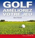 Livre Golf : Améliorez votre jeu - Steve Newell (Livre d'occasion) - ISBN 2896540342