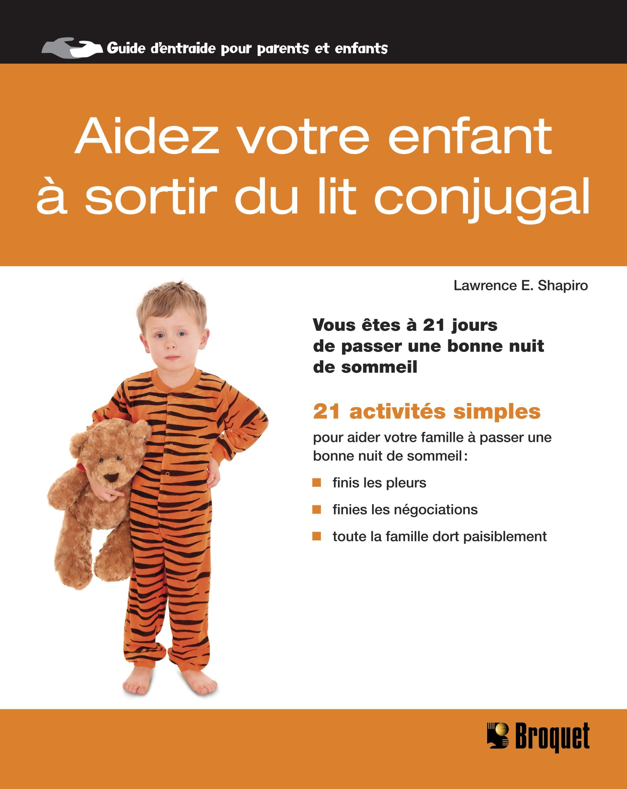 Livre Aidez votre enfant à sortir du lit conjugal - Lawrence E. Shapiro (Livre neuf) - ISBN 28965...