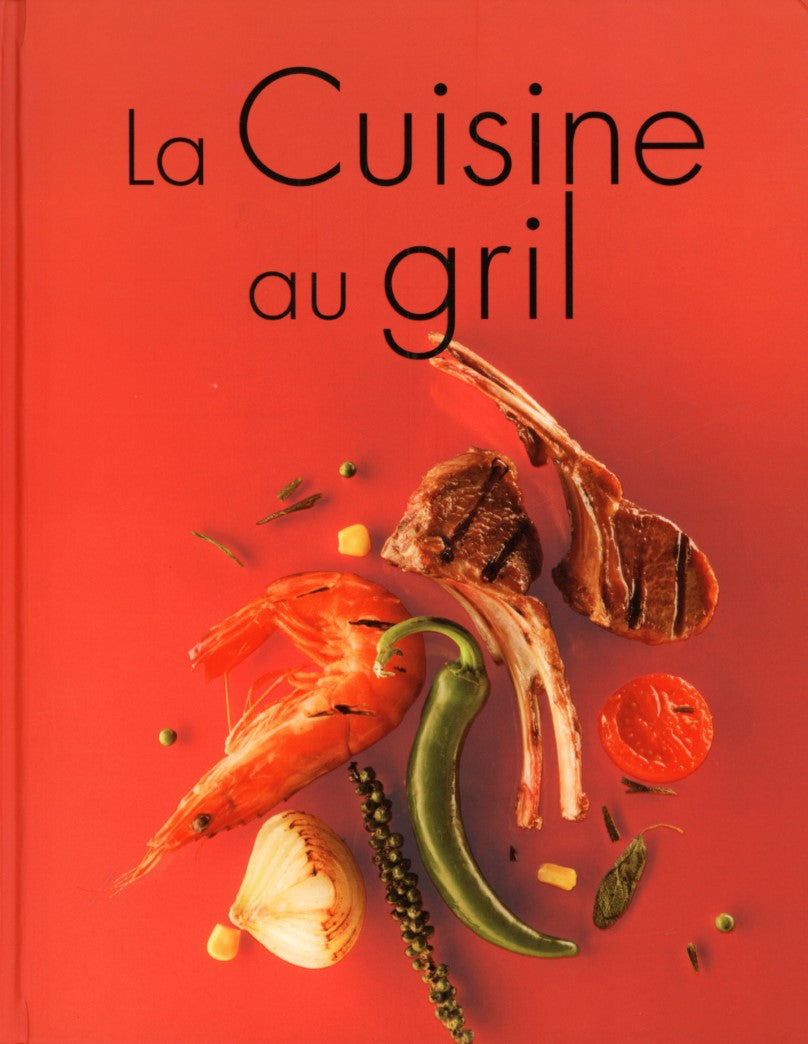 Livre La cuisine au gril - Collectif (Livre d'occasion) - ISBN 2896541667