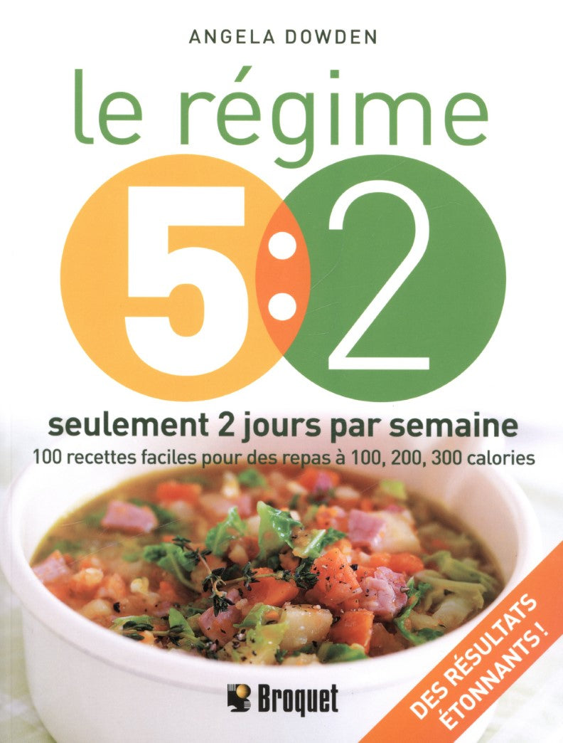 Livre Le régime 5:2 : Seulement 2 jours par semaine - Angela Dowden (Livre d'occasion) - ISBN 289...