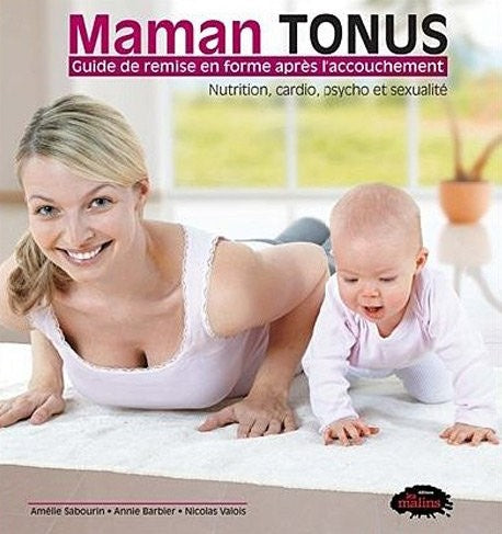 Livre Maman Tonus : Guide de remise en forme après l'accouchement - Collectif (Livre d'occasion) ...
