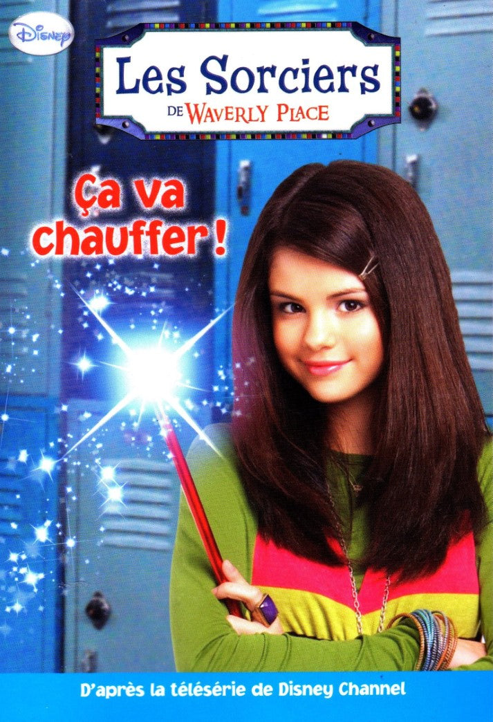 Livre ISBN 2896602690 Les sorciers de Waverly Place : Ça va chauffer !
