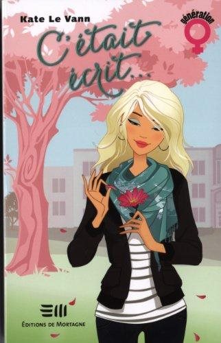 Livre C'était écrit… - Kate Le Vann (Livre d'occasion) - ISBN 2896621725