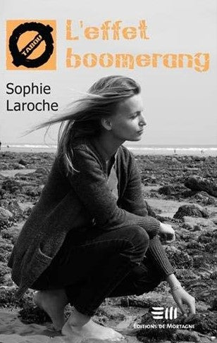 Livre L'effet boomerang - Sophie Laroche (Livre neuf) - ISBN 2896622810