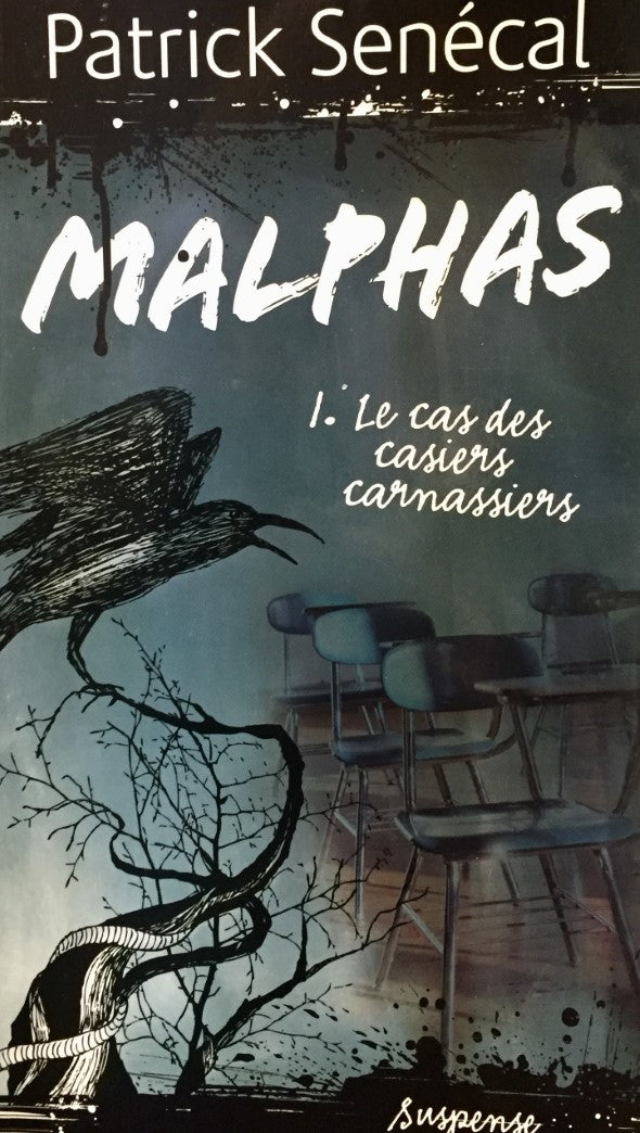 Livre ISBN 2896661522 Malphas # 1 : Le cas des casiers carnassiers (Patrick Senécal)