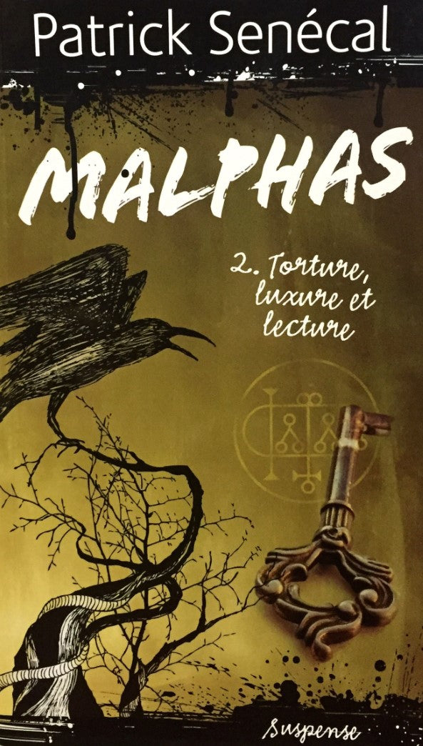 Livre ISBN 289666212X Malphas # 2 : Torture, Luxure et Lecture (Patrick Senécal)