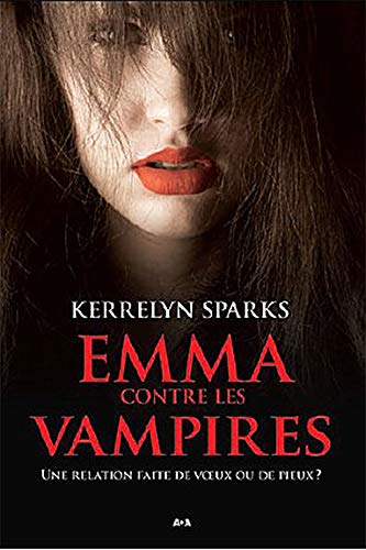 Livre Emma contre les vampires - Karrelyn Sparks (Livre d'occasion) - ISBN 2896671935