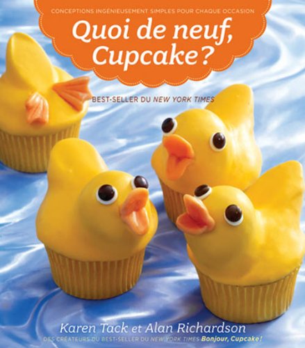 Livre Quoi de neuf, cupcakes? - Karen Tack (Livre d'occasion) - ISBN 2896673474