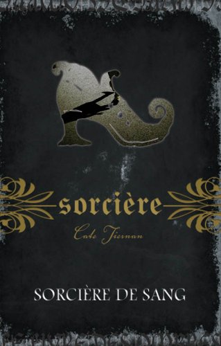 Sorcière # 3 : Sorcière de sang - Cate Tiernan