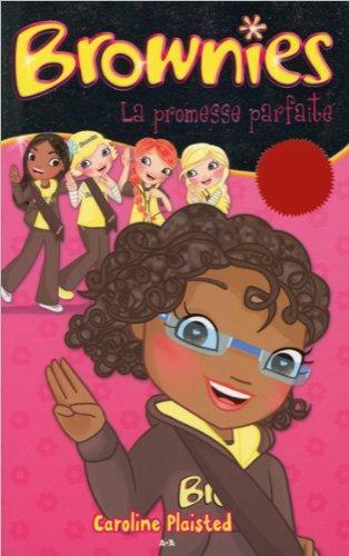 Brownies # 1 : La promesse parfaite - Caroline Plaisted