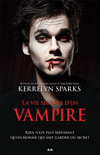 Livre La vie secrète d'un vampire - Karrelyn Sparks (Livre d'occasion) - ISBN 2896674586
