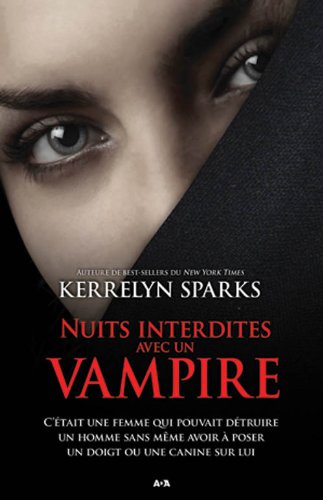 Histoires de vampires # 7 : Nuits interdites avec un vampire - Kerrelyn Sparks