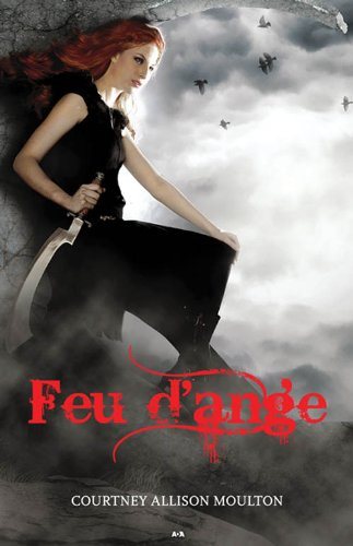 Livre Feu d'ange - Courtney Allison Moulton (Livre d'occasion) - ISBN 2896678166