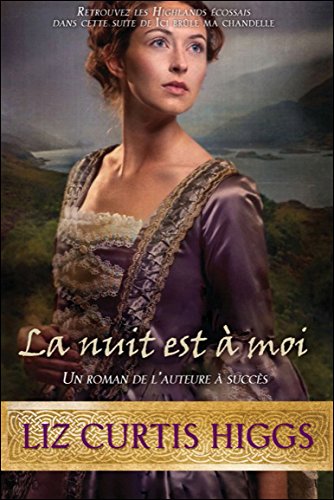 Livre La nuit est à moi - Liz Curtis Higgs (Livre d'occasion) - ISBN 2896678514