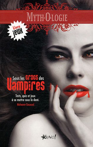 Livre Sous les crocs des vampires - Nolwenn Gouezel (Livre neuf) - ISBN 2896700250