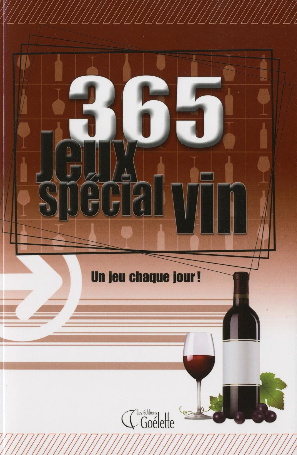 Livre 365 Jeux : Spécial Vin - Collectif (Livre d'occasion) - ISBN 2896901906