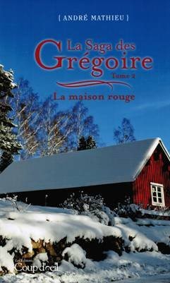 Livre La maison rouge - André Mathieu (Livre d'occasion) - ISBN 2896903755