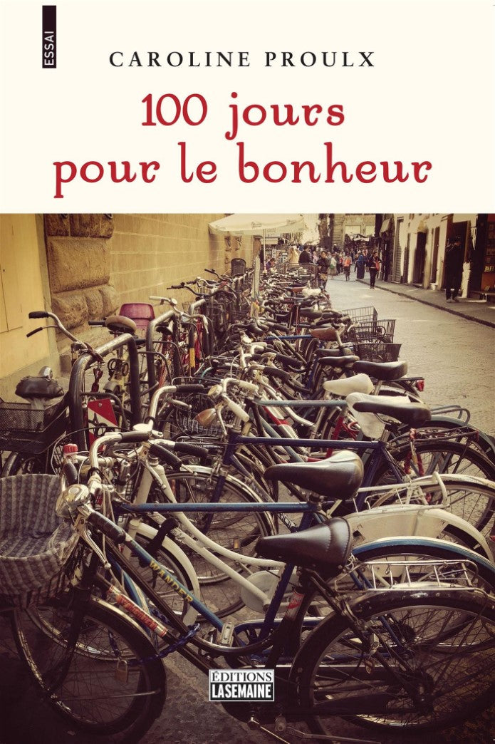 Livre 100 Jours pour le bonheur (Caroline Proulx) (Livre d'occasion) - ISBN 2897032413