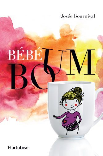 Livre Bébé boum - Josée Bournival (Livre d'occasion) - ISBN 2897230754