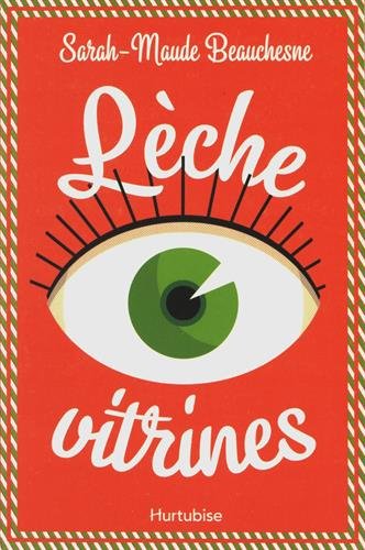 Livre Lèche-vitrines - Sarah-Maude Beauchesne (Livre d'occasion) - ISBN 2897237570