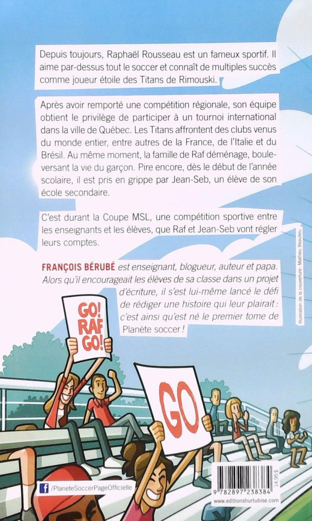 Planète Soccer # 1 : La compétition (François Bérubé)