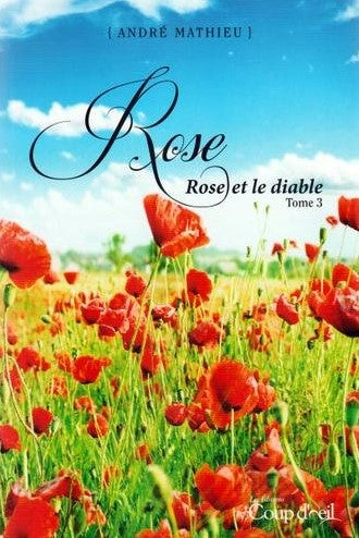Livre Rose et le diable - André Mathieu (Livre d'occasion) - ISBN 2897313455