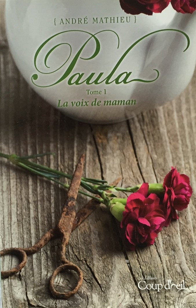 Livre Paula # 1 : La voix de maman (André Mathieu) (Livre d'occasion) - ISBN 2897315350