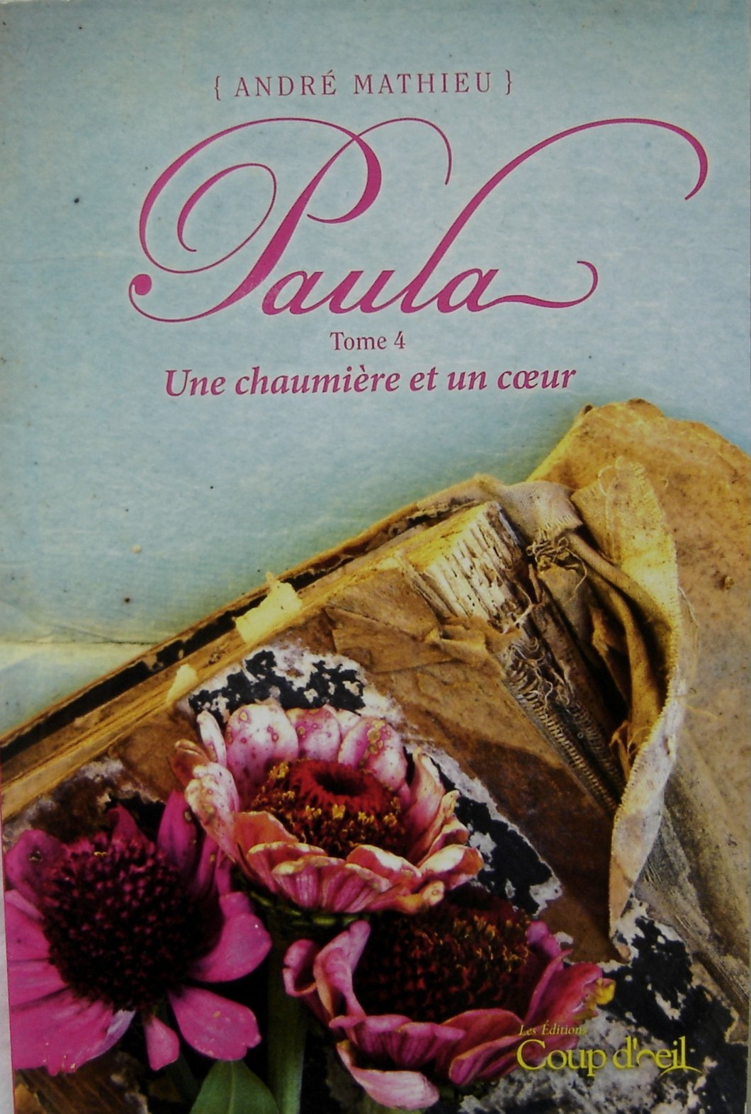 Paula # 4 : Une chaumière et un coeur - André Mathieu