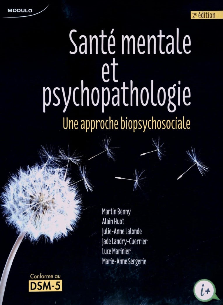 Livre ISBN 2897320419 Santé mentale et psychopathologie : Une approche biopsychosociale (2e édition)
