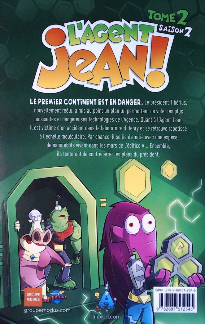 L'agent Jean! # 2 (Saison 2) : La nanodimension (Alex A.)