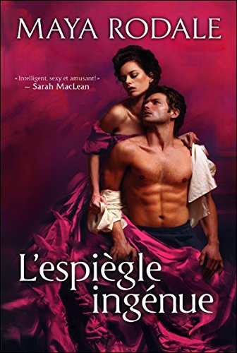 Livre ISBN 2897525215 Mauvais garçons et belles ingénues # 1 : L'espiègle ingénue (Maya Rodale)