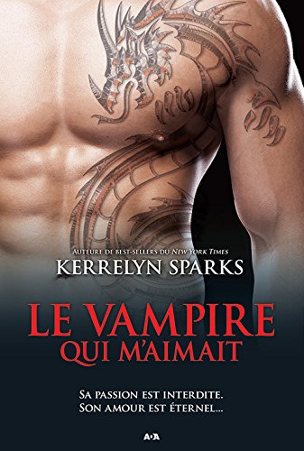 Histoires de vampires # 14 : Le vampire qui m'aimait - Kerrelyn Sparks