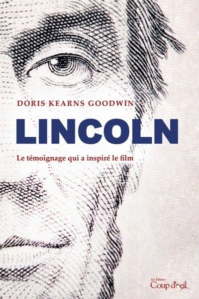 Livre Lincoln : Le témoignage qui a inspiré le film (Doris Kearns Goodwin) (Livre d'occasion) -...