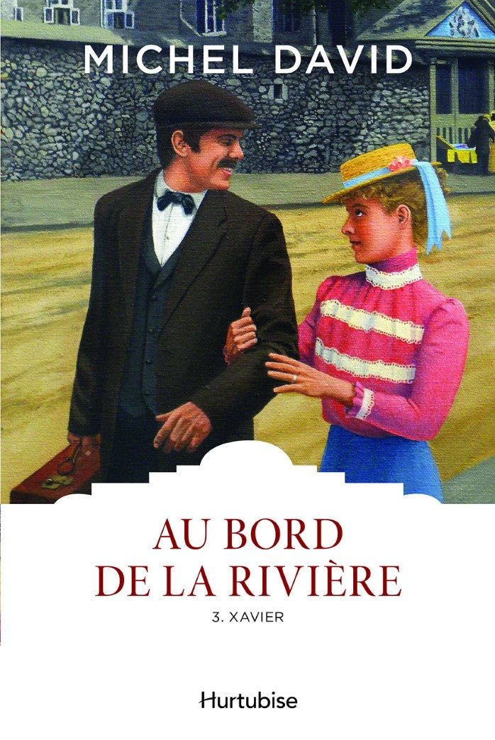 Livre Au bord de la rivière # 3 : Xavier (Michel David) (Livre d'occasion) - ISBN 2897811536