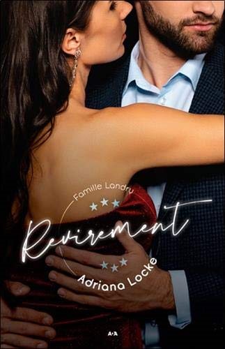 Famille Landry # 3 : Revirement - Adriana Locke