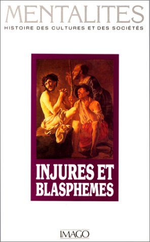 Livre Injures et blasphèmes - Collectif (Livre d'occasion) - ISBN 2902702515