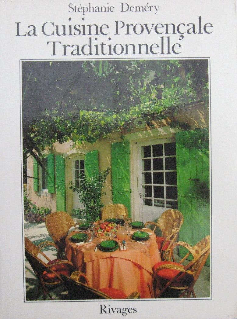 Livre La cuisine provençale traditionnelle - Stéphanie Deméry (Livre d'occasion) - ISBN 2903059209