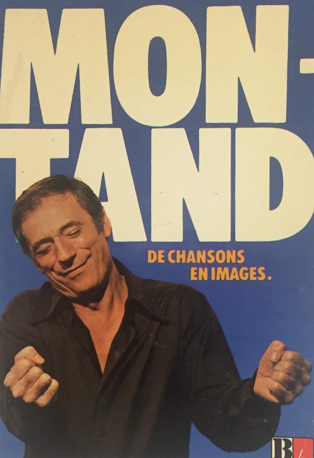 Livre Montand : De chansons en images (Livre d'occasion) - ISBN 2903198160