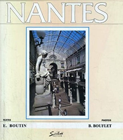 Livre Nantes - E. Boutin (Livre d'occasion) - ISBN 2905259248