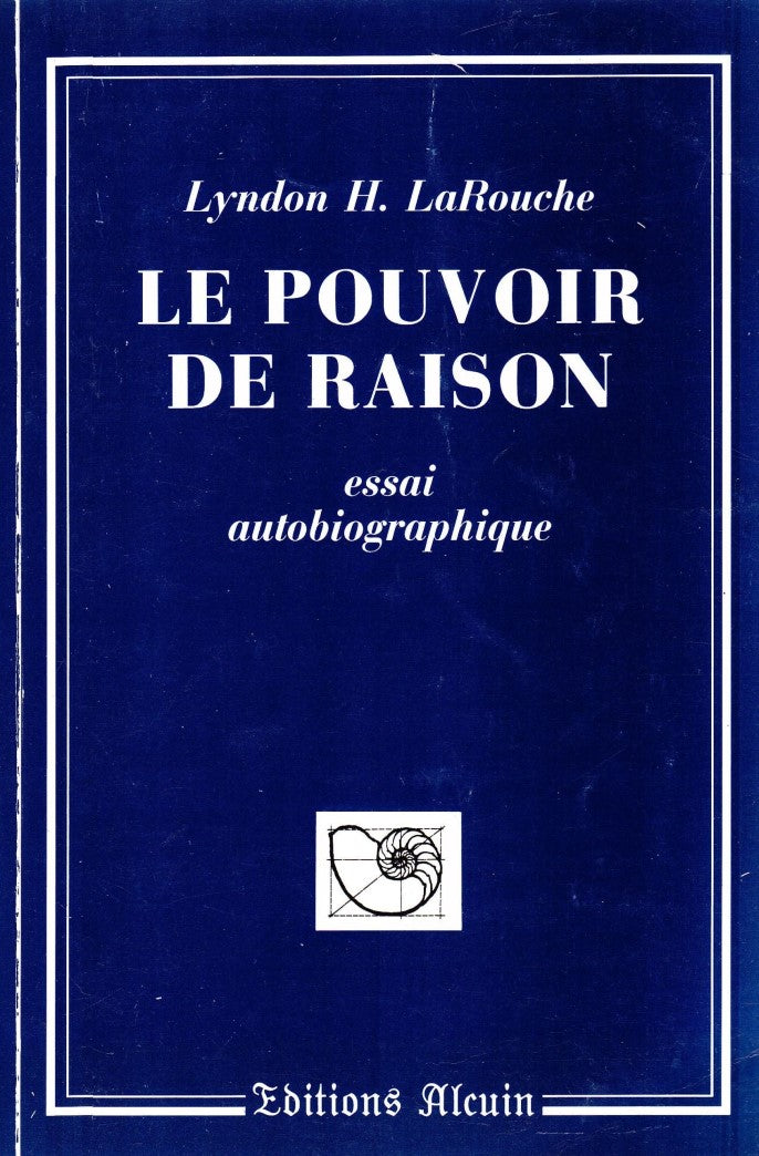 Livre Le pouvoir de raison - Lyndon H. LaRouche (Livre d'occasion) - ISBN 2907072013