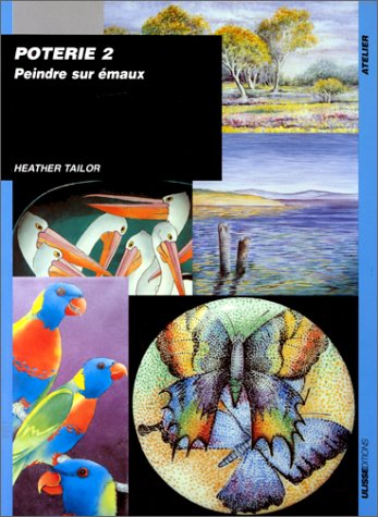 Livre Peindre sur émaux - Heather Taylor (Livre d'occasion) - ISBN 290760144X