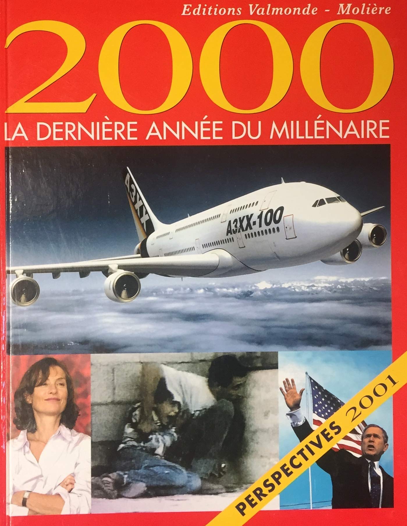 Livre 2000 : La dernière année du millénaire - Collectif (Livre d'occasion) - ISBN 2907670409