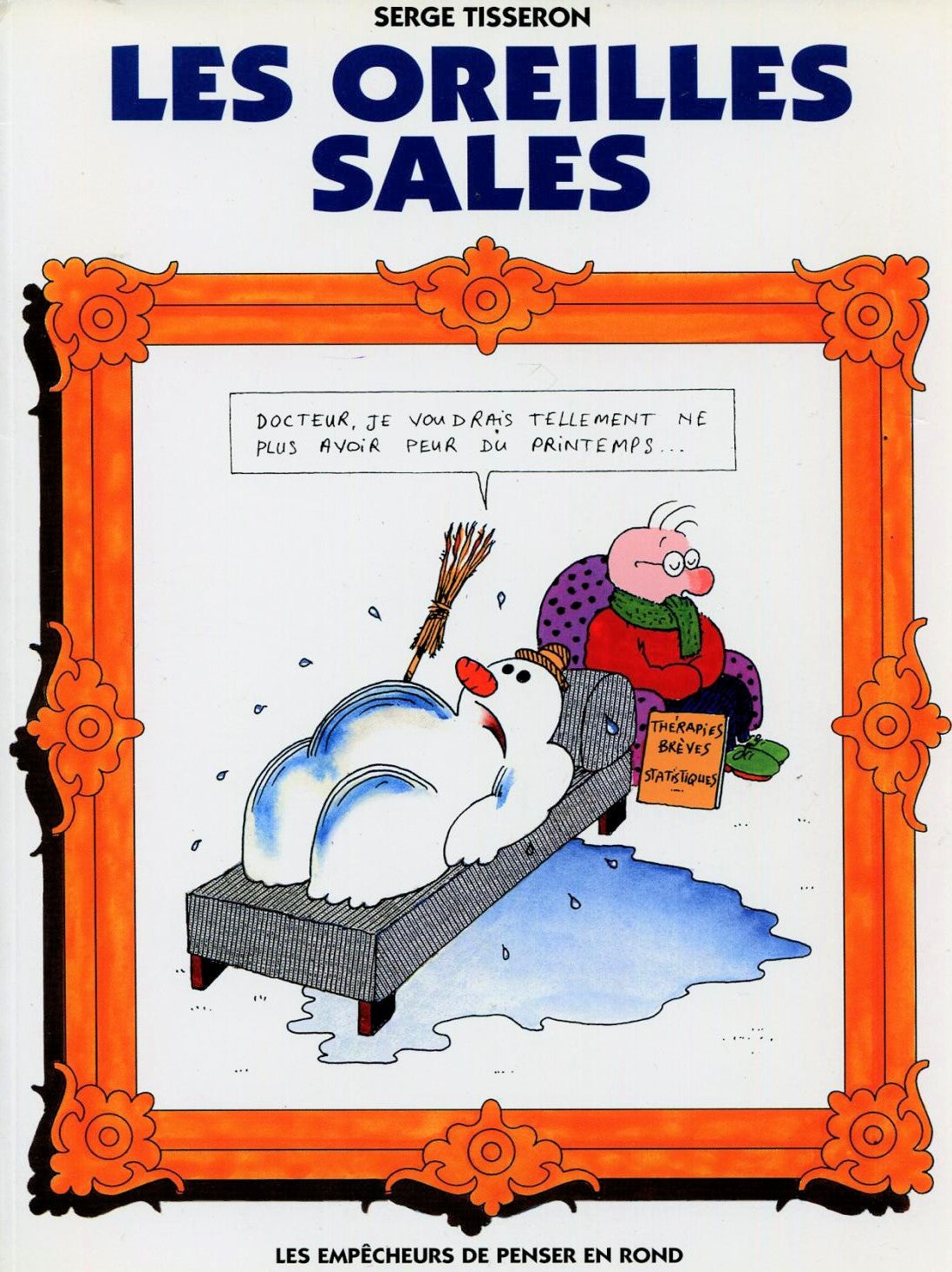 Livre Les oreilles sales - Serge Tisseron (Livre d'occasion) - ISBN 2908602539