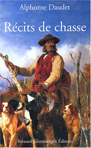 Livre Récits de chasse - Alphonse Audet (Livre d'occasion) - ISBN 2909034429