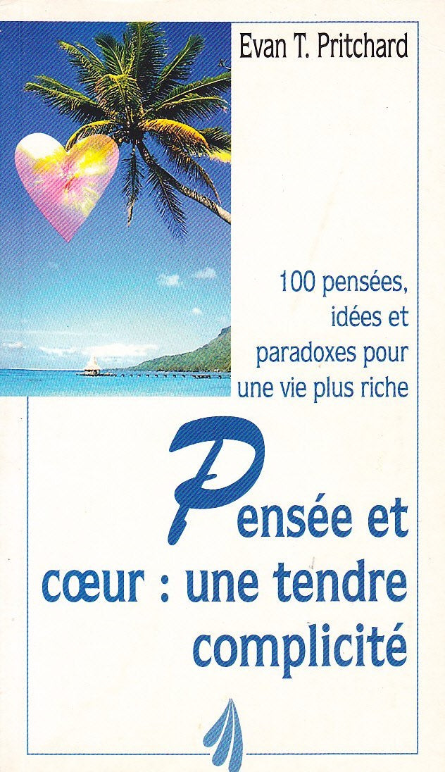 Livre Pensée et coeur : une tendre complicité - Evan T. Pritchard (Livre d'occasion) - ISBN 29092...