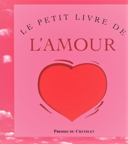 Livre Le petit livre de l'amour (Livre d'occasion) - ISBN 2911217543