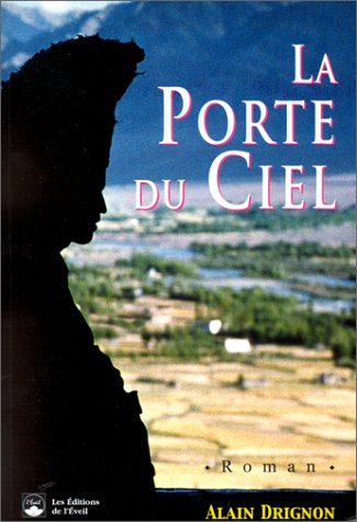Livre La porte du ciel - Alain Dringnon (Livre d'occasion) - ISBN 291279515X