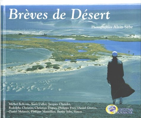 Livre Brèves de désert - Alain Sebe (Livre d'occasion) - ISBN 2913874185